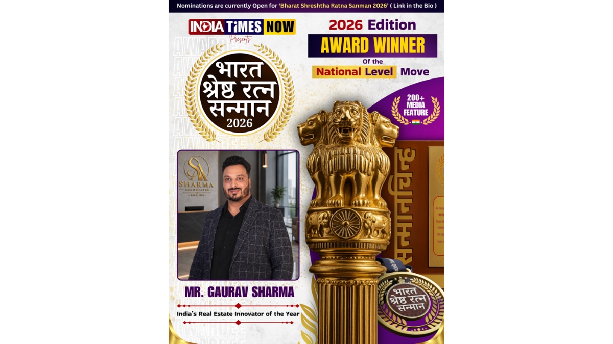 Gaurav Sharma Honoured with Bharat Shreshtha Ratna Sanman 2026 for Setting New Standards in Ethical Real Estate Consultancy-PNN